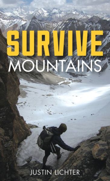 Cover for Justin Lichter · Survive: Mountains - Survive (Paperback Book) [New edition] (2016)