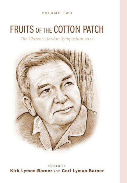 Cover for Kirk Lyman-barner · Fruits of the Cotton Patch (Gebundenes Buch) (2014)