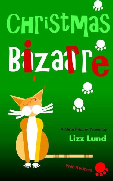 Cover for Lizz Lund · Christmas Bizarre (Paperback Book) (2014)