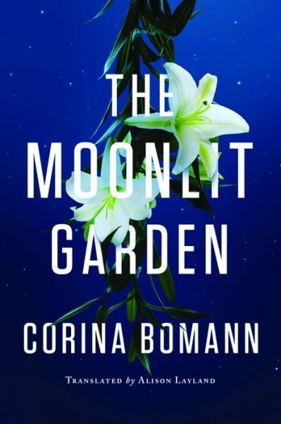 Cover for Corina Bomann · The Moonlit Garden (Paperback Bog) (2016)