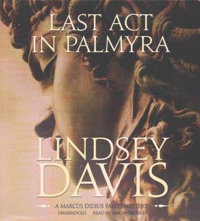Cover for Lindsey Davis · Last ACT in Palmyra (CD) (2015)