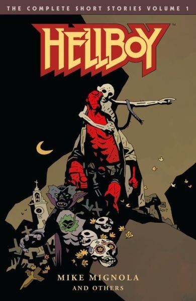 Cover for Mike Mignola · Hellboy: The Complete Short Stories Volume 1 (Paperback Bog) (2018)