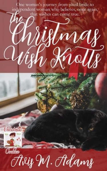 Cover for Avis M. Adams · Christmas Wish Knotts (Book) (2022)
