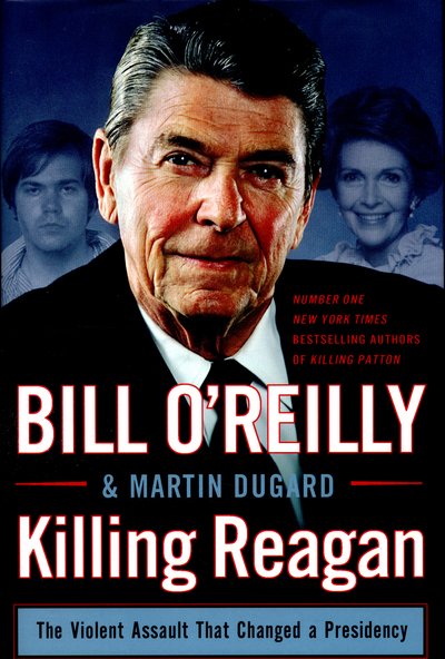 Cover for Bill O'Reilly · Killing Reagan (Inbunden Bok) [Main Market Ed. edition] (2015)