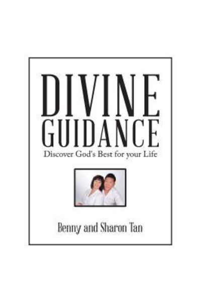 Cover for Benny and Sharon Tan · Divine Guidance (Paperback Book) (2017)