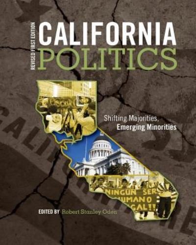 Cover for Dr. Robert Stanley Oden · California Politics Shifting Majorities, Emerging Minorities (Paperback Book) (2016)