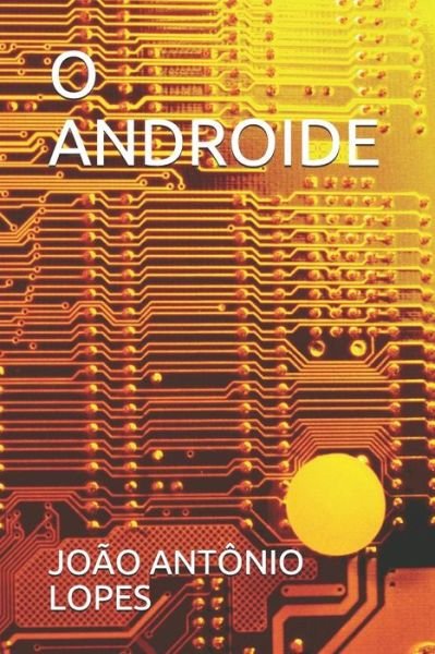Cover for Jo · O Androide (Pocketbok) (2016)