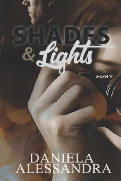 Cover for Daniela Alessandra · Shades &amp; Lights (Paperback Book) (2020)