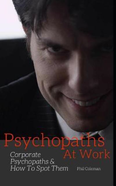 Cover for Phil Coleman · Psychopaths at Work (Paperback Book) (2017)