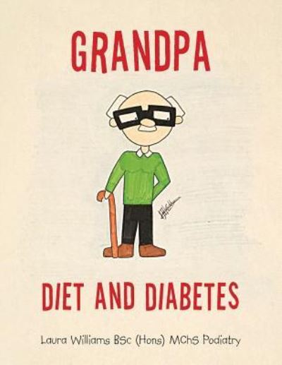 Cover for Laura Williams · Grandpa Diet and Diabetes (Pocketbok) (2017)