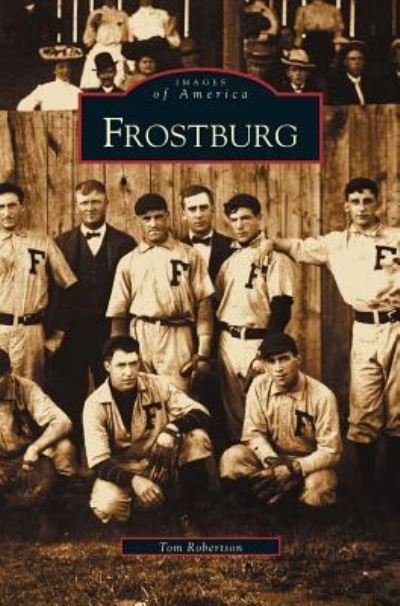 Cover for Tom Robertson · Frostburg (Hardcover Book) (2002)