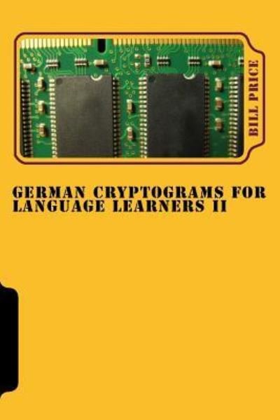 Cover for Bill Price · German Cryptograms for Language Learners II (Paperback Book) (2016)