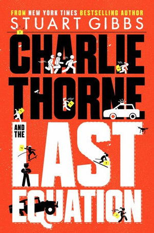 Charlie Thorne and the Last Equat - Gibbs - Książki -  - 9781534455641 - 17 września 2019