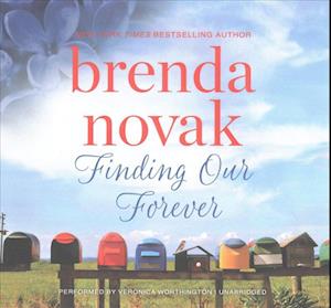 Finding Our Forever Lib/E - Brenda Novak - Music - Harlequin Audio - 9781538428641 - March 21, 2017