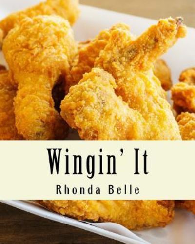 Cover for Rhonda Belle · Wingin' It (Paperback Book) (2016)