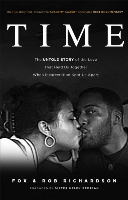 Cover for Fox Richardson · Time – The Untold Story of the Love That Held Us Together When Incarceration Kept Us Apart (Inbunden Bok) (2023)