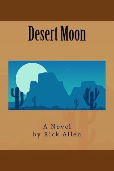 Cover for Rick Allen · Desert Moon (Taschenbuch) (2017)
