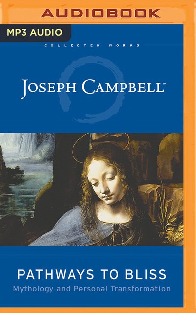 Cover for Joseph Campbell · Pathways to Bliss (MP3-CD) (2018)