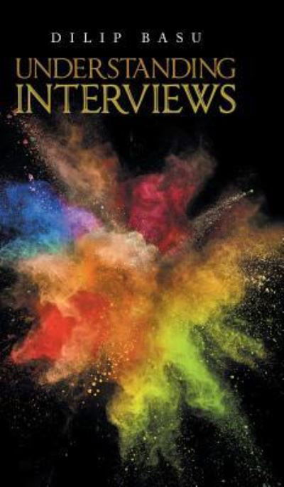 Cover for Dilip Basu · Understanding Interviews (Hardcover Book) (2018)
