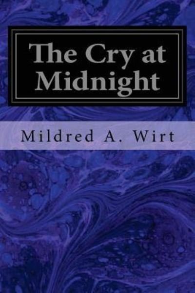 Cover for Mildred A. Wirt · The Cry at Midnight (Paperback Bog) (2017)