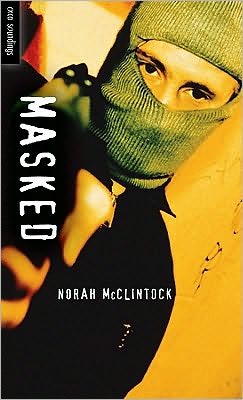 Cover for Norah Mcclintock · Masked (Orca Soundings) (Paperback Book) (2010)