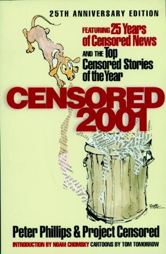 Cover for Peter Phillips · Censored 2001: 25 Years of Censored News and the Top Censored Stories of the Year (Taschenbuch) [25 Anniversary edition] (2001)