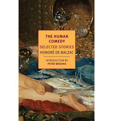 The Human Comedy - Honore De Balzac - Books - The New York Review of Books, Inc - 9781590176641 - January 21, 2014