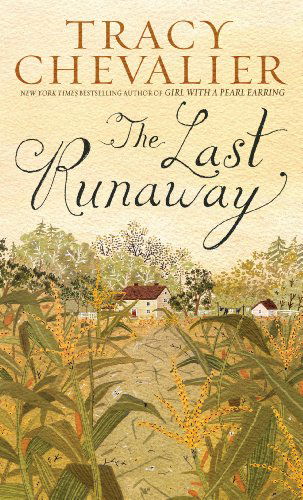 Cover for Tracy Chevalier · The Last Runaway (Taschenbuch) [Lrg edition] (2013)