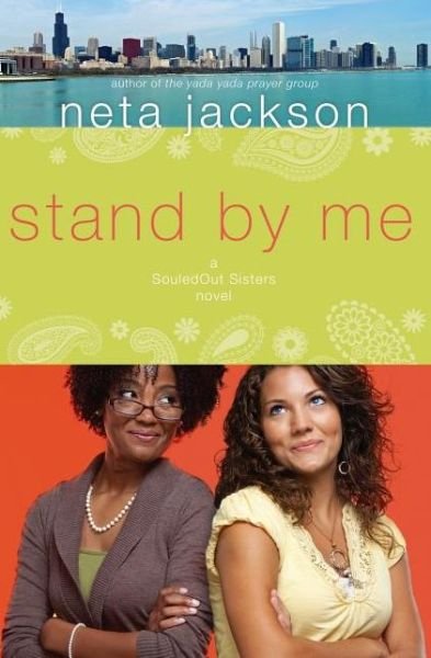 Cover for Neta Jackson · Stand by Me - A SouledOut Sisters Novel (Paperback Book) (2012)
