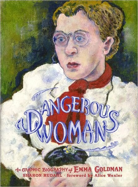 Cover for Sharon Rudahl · A Dangerous Woman: The Graphic Biography of Emma Goldman (Pocketbok) (2007)