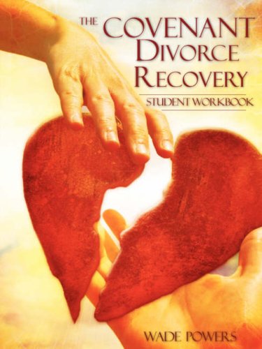 Cover for Wade Powers · The Covenant Divorce Recovery Student Workbook (Paperback Book) [1st edition] (2008)