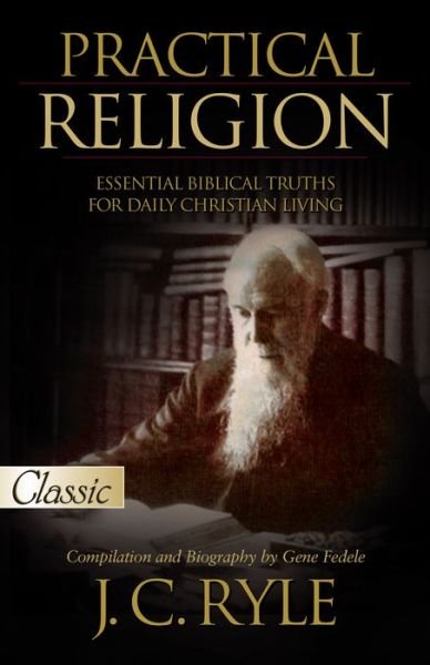 Cover for J. C. Ryle · Practical Religion (Pocketbok) (2022)