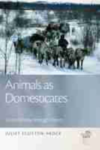 Cover for Juliet Clutton-Brock · Animals as Domesticates: A World View through History - The Animal Turn (Paperback Book) (2013)