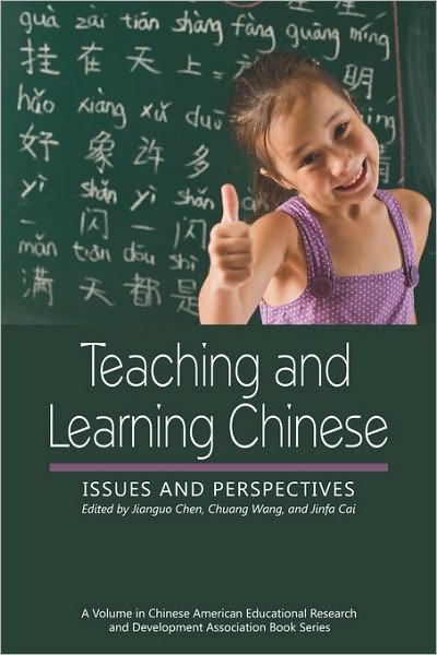 Cover for Jianguo Chen · Teaching and Learning Chinese: Issues and Perspectives (Paperback Book) (2010)
