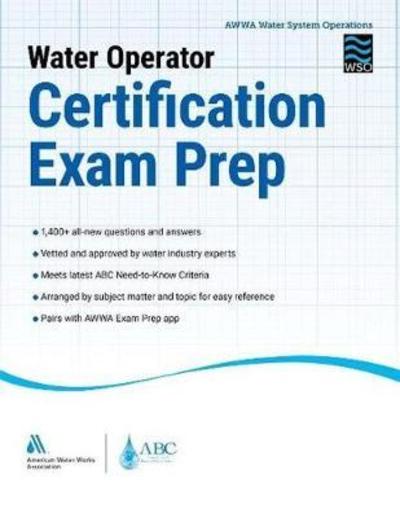 Cover for American Water Works Association (AWWA) · Water Operator Certification Exam Prep Handbook (Paperback Book) (2018)