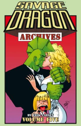 Cover for Erik Larsen · Savage Dragon Archives Volume 5 - SAVAGE DRAGON ARCHIVES TP (Paperback Book) (2015)