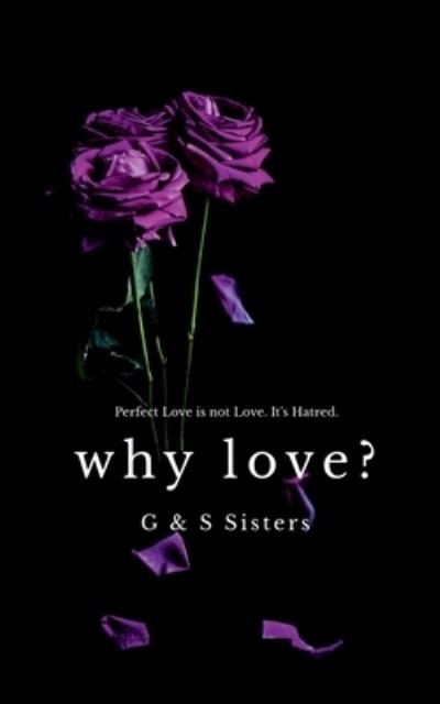 Cover for G. And · Why Love? (Buch) (2020)