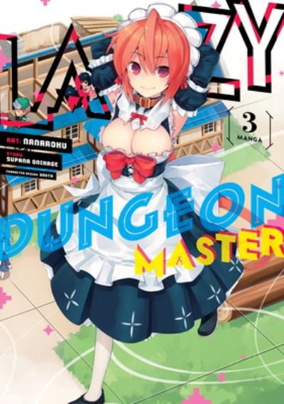 Cover for Supana Onikage · Lazy Dungeon Master (Manga) Vol. 3 - Lazy Dungeon Master (Manga) (Paperback Book) (2023)