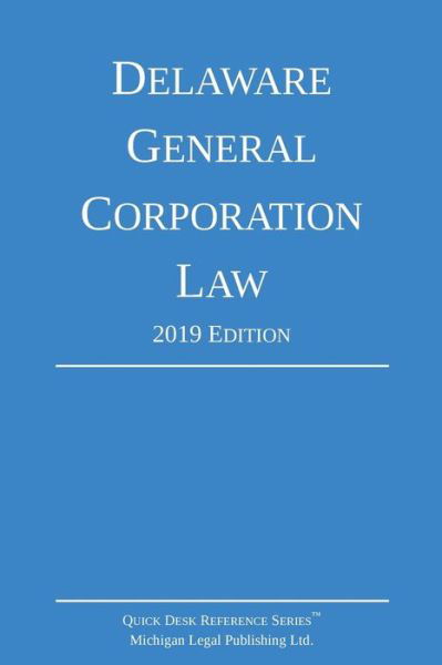 Cover for Michigan Legal Publishing Ltd. · Delaware General Corporation Law; 2019 Edition (Pocketbok) (2019)