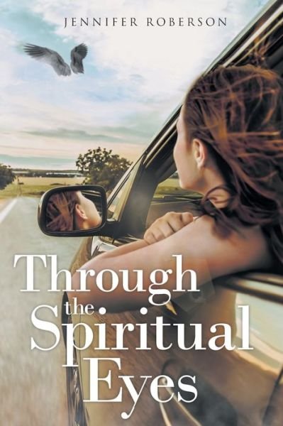 Cover for Jennifer Roberson · Through the Spiritual Eyes (Paperback Book) (2017)