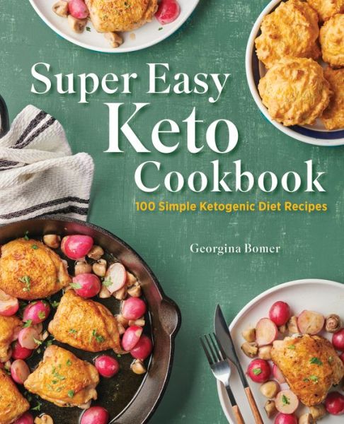 Cover for Georgina Bomer · Super Easy Keto Cookbook (Paperback Book) (2021)