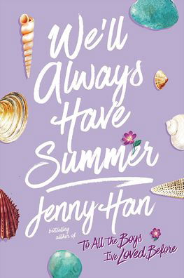 Cover for Jenny Han · We'll Always Have Summer (Hardcover bog) (2021)