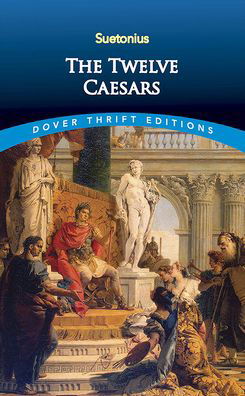 Cover for Suetonius · The Twelve Caesars (Hardcover Book) (2019)