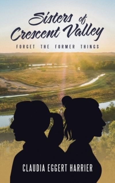 Cover for Claudia Eggert Harrier · Sisters of Crescent Valley (Bog) (2022)
