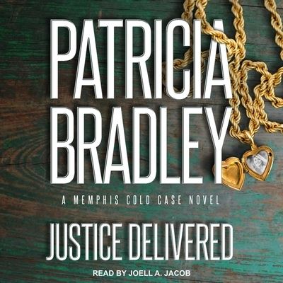 Cover for Patricia Bradley · Justice Delivered (CD) (2019)