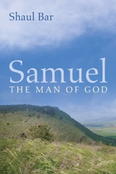 Samuel - Shaul Bar - Books - Wipf and Stock - 9781666716641 - February 7, 2022