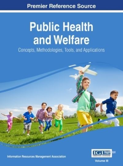 Cover for Information Reso Management Association · Public Health and Welfare (Book) (2016)