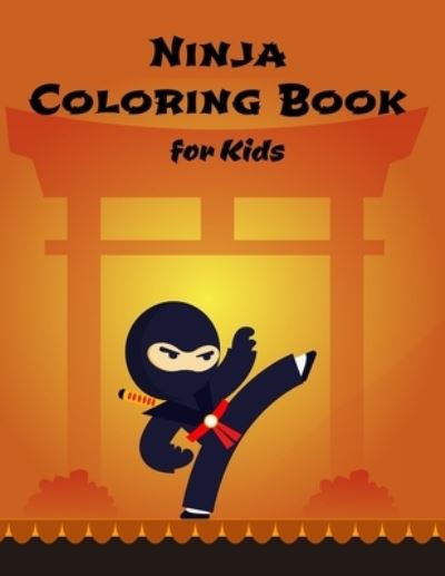 Cover for Red Factory · Ninja Coloring Book for Kids (Paperback Book) (2019)