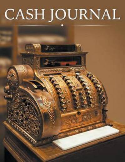 Cover for Speedy Publishing Llc · Cash Journal (Paperback Book) (2015)