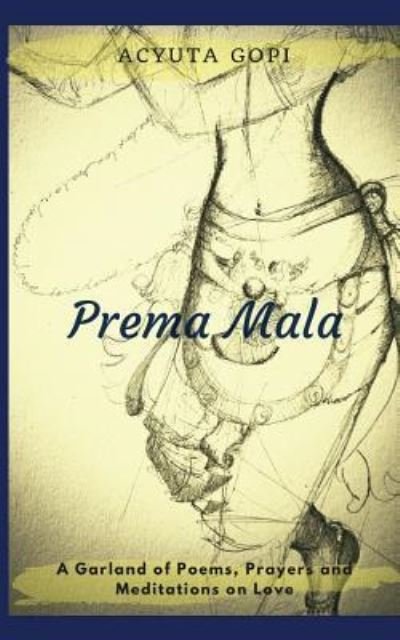 Cover for Acyuta Gopi · Prema Mala (Pocketbok) (2018)